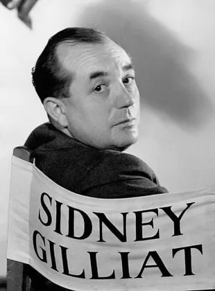 Sidney Gilliat - 15 de fevereiro de 1908, 31 de maio de 1994